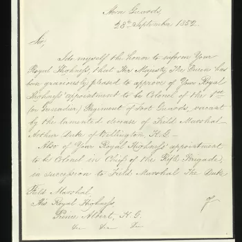 Lord Hardinge refers to Prince Albert's appointment as Colonel of the Grenadier Guards and Colonel-in-Chief of the Rifle Brigade on the death of the Duke of Wellington.